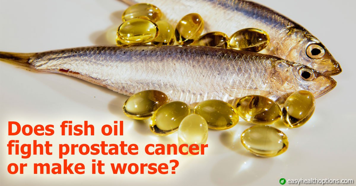 Does fish oil fight prostate cancer or make it worse ...