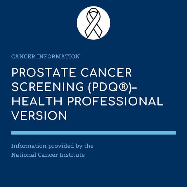 Prostate Cancer Screening (PDQ®)Health Professional Version