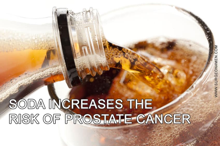 Soda Increases the Risk of Prostate Cancer