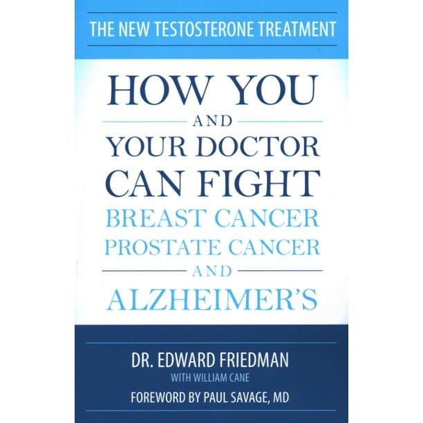 The New Testosterone Treatment : How You and Your Doctor Can Fight ...
