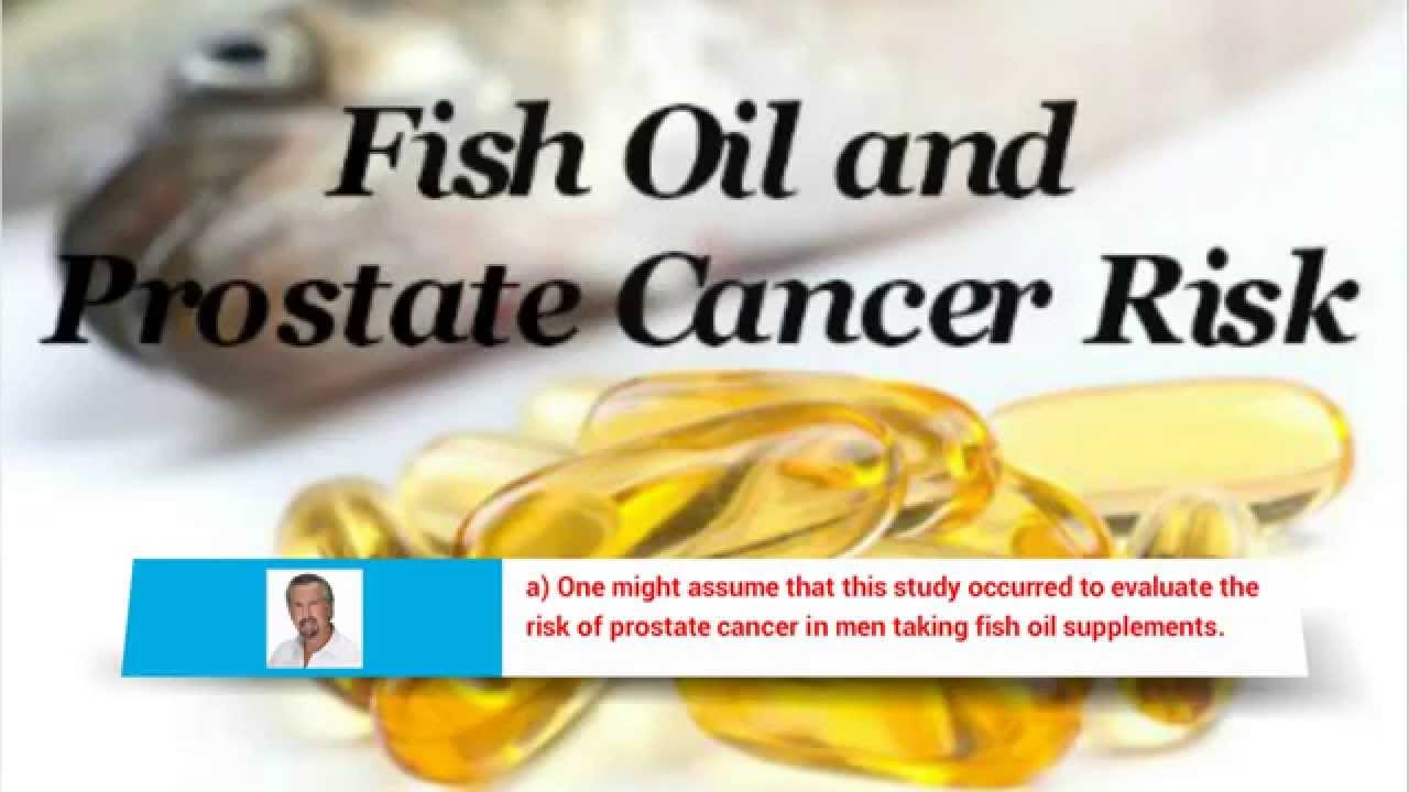 [TRUTH] Fish Oil And Prostate Cancer