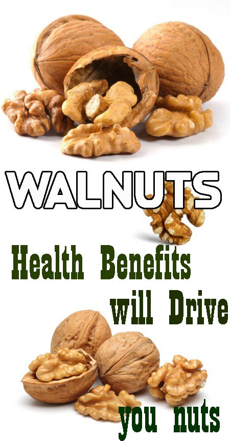 Walnuts health benefits will drive you nuts  see how ...